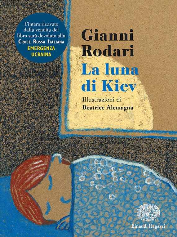 La-luna-di-Kiev-RodariAlemagna-Einaudi-ragazzi-9788866567738 La luna di Kiev - immagine 1