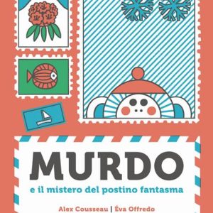 Murdo. Il mistero del postino fantasma